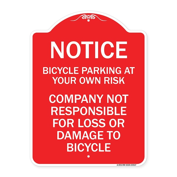Signmission Bicycle Parking at Your Own Risk Company Not Responsible for Loss or Damage to, A-DES-RW-1824-23537 A-DES-RW-1824-23537 - main